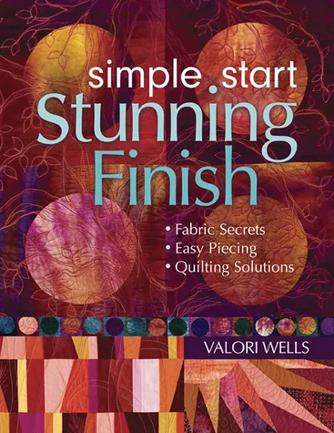Simple Start Stunning Finish, Valori Wells