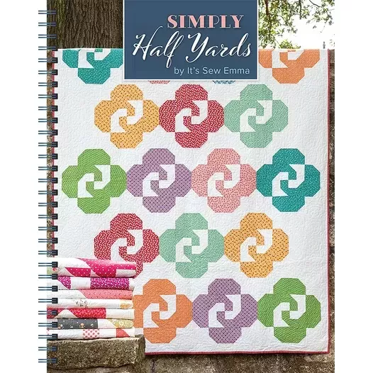 Simply Half Yards Quilt Book It's Sew Emma #ISE-951 ^