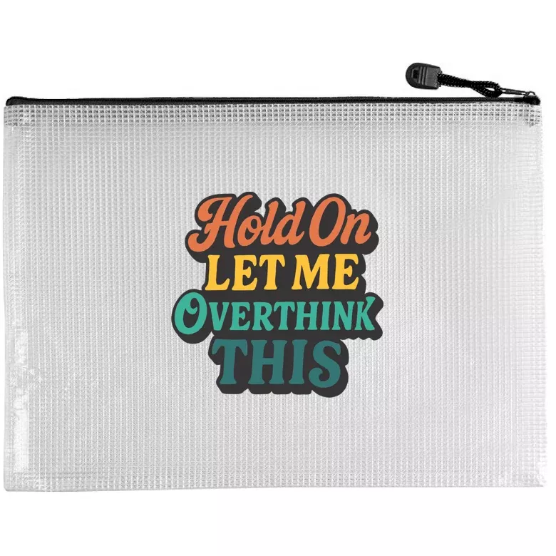 Snarky Bag - Hold On Let Me Overthink This