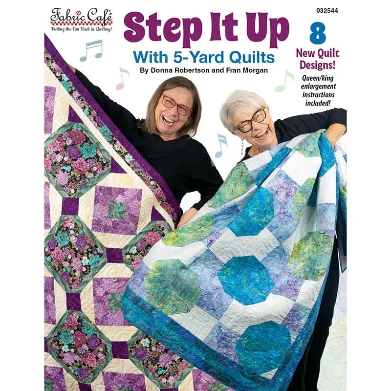 Step It Up with 5-Yard Quilts Quilt Book from Fabric Cafe