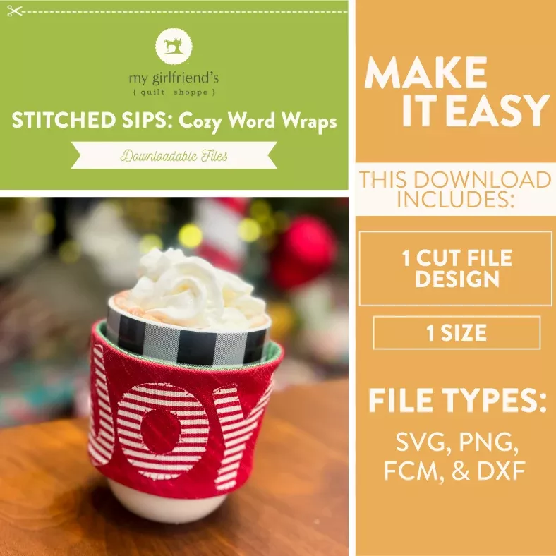 Stitched Sips: Cozy Word Wraps (Downloadable ScanNCut Files)