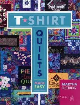T-Shirt Quilts Made Easy - Softcover