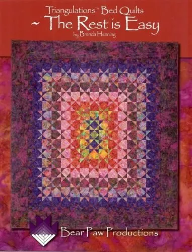 Triangulations Bed Quilts: The Rest is Easy, Brenda Henning