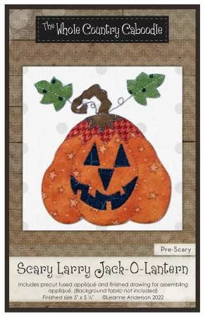 Whole Country Caboodle Scary Larry Jack-O-Lantern Pre Cut Fused Applique WCCPRE-SCARY Pack