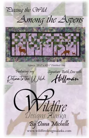 Wildfire Designs Alaska Piece the Wild: Among The Aspens Pattern with Applique Shapes WDA2108