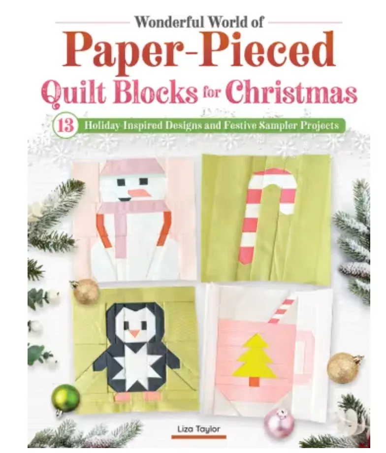 Wonderful Worl of Paper-Pieced Quilt Blocks for Christmas